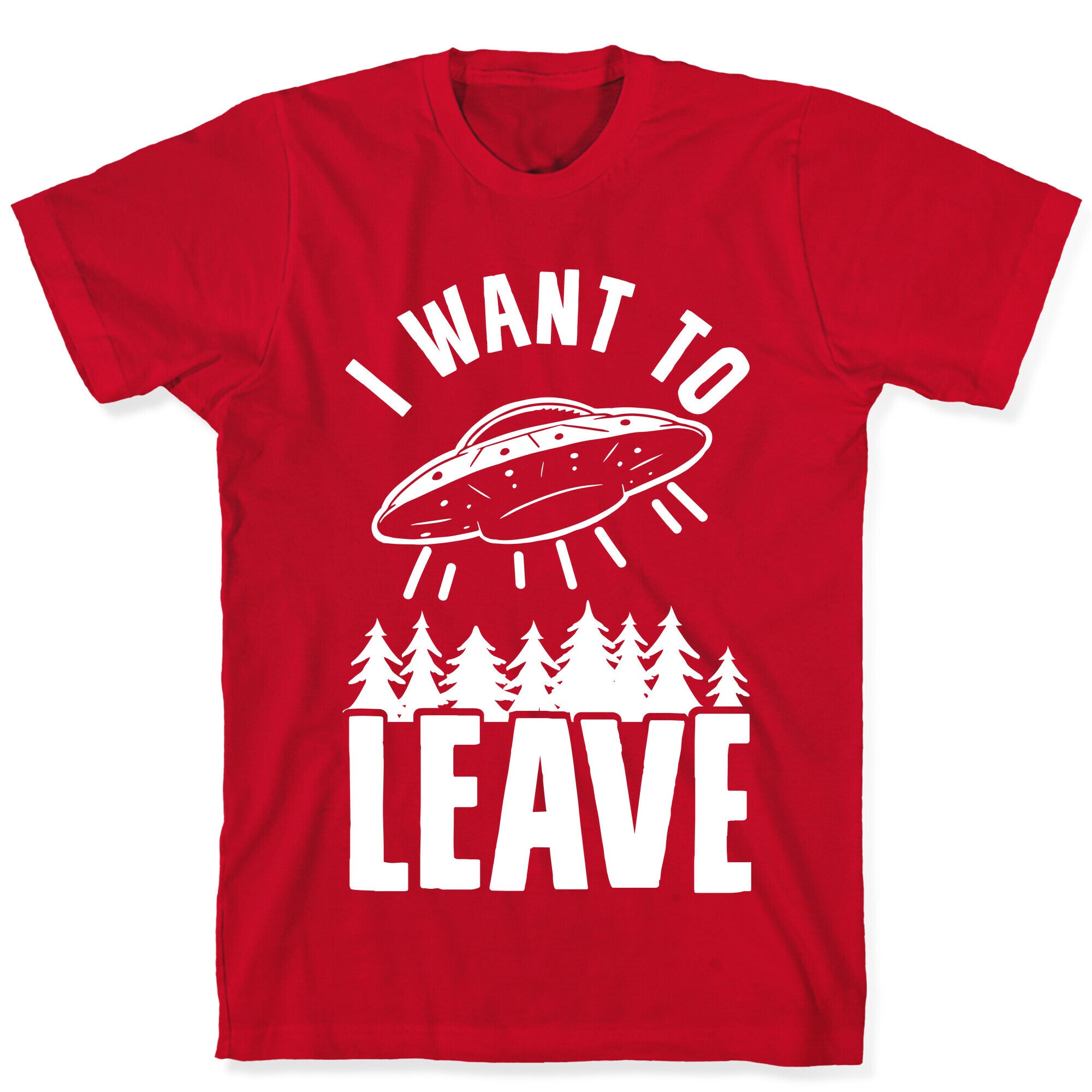 I Want To Leave T-Shirt
